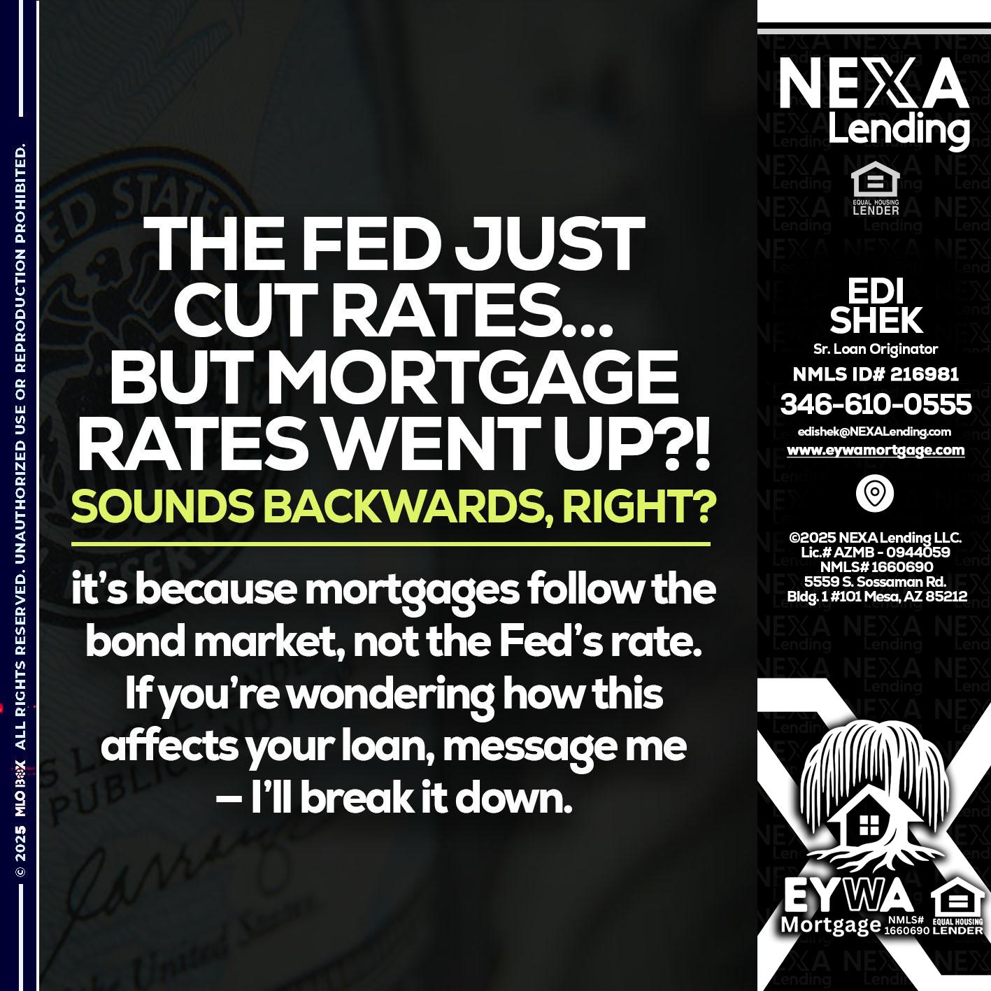 the fed just cut - Edi Shek -Loan Originator