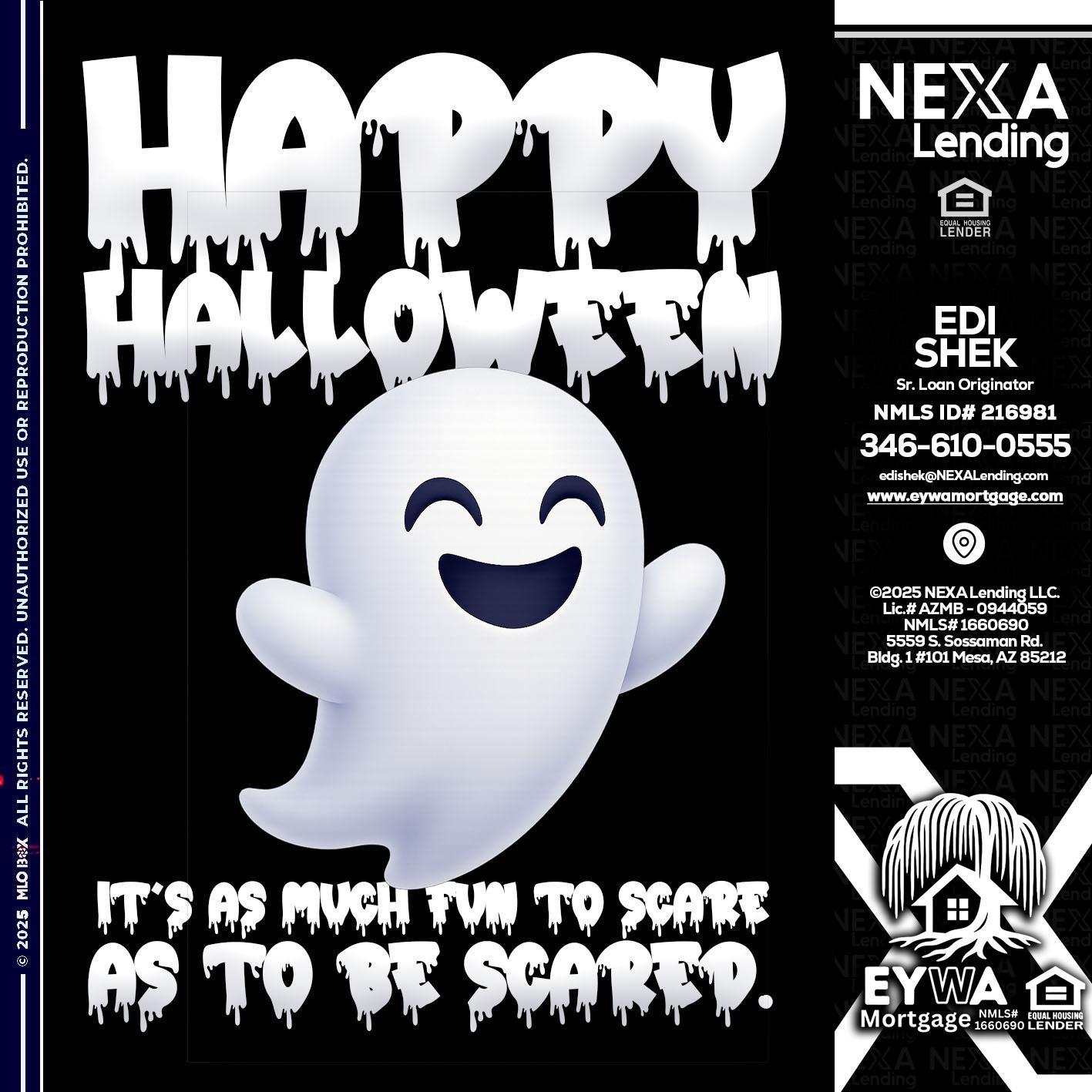 HAPPY HALLOWEEN - Edi Shek -Loan Originator