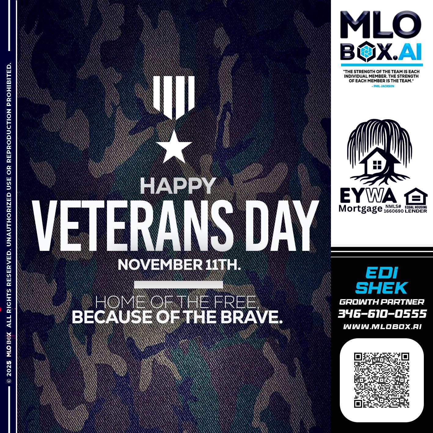 VETERANS DAY - Edi Shek -Loan Originator