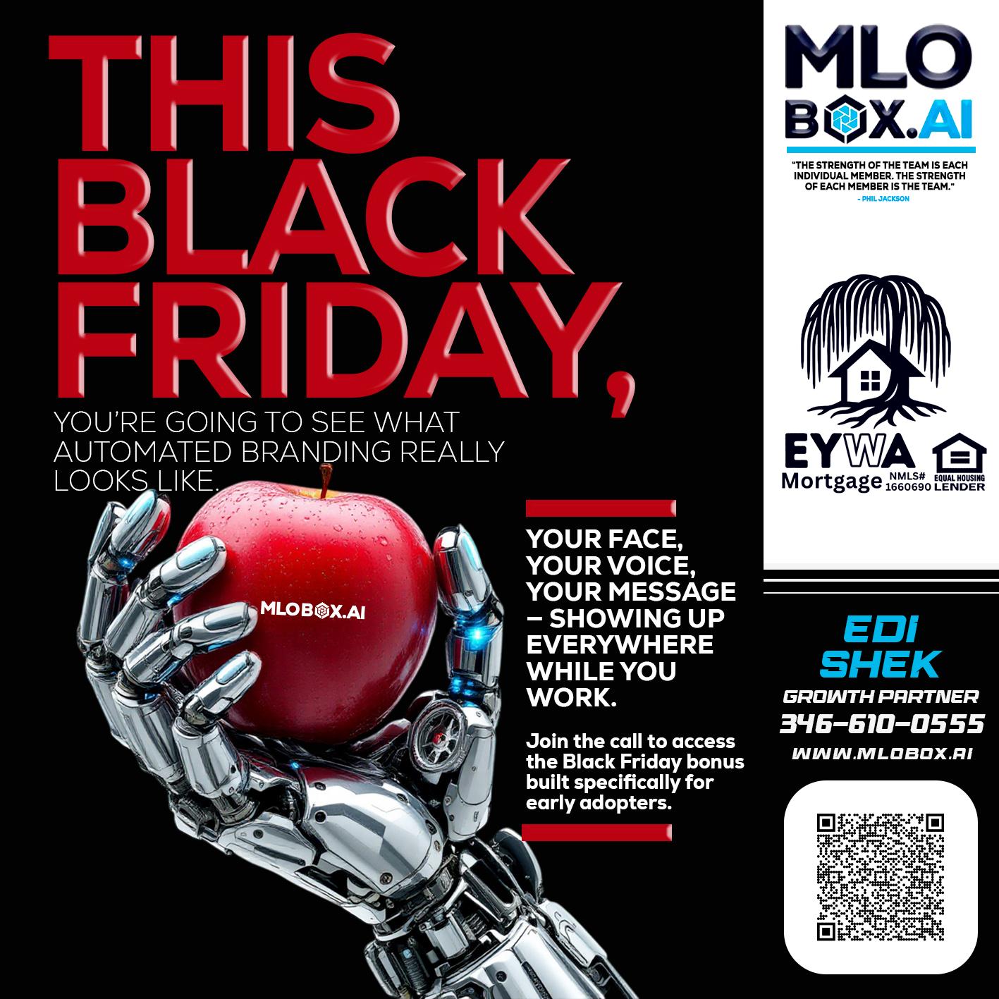 THIS BLACK FRIDAY - Edi Shek -Loan Originator