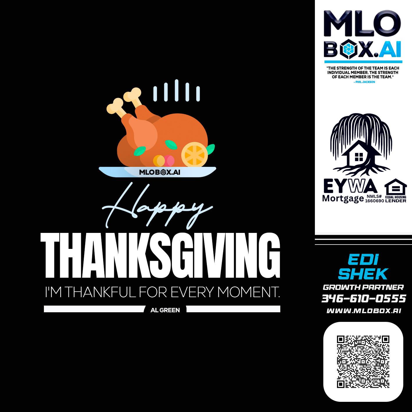 HAPPY THANKSGIVING - Edi Shek -Loan Originator