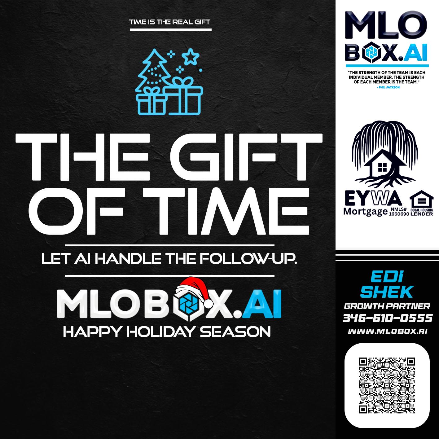THE GIFT OF TIME - Edi Shek -Loan Originator