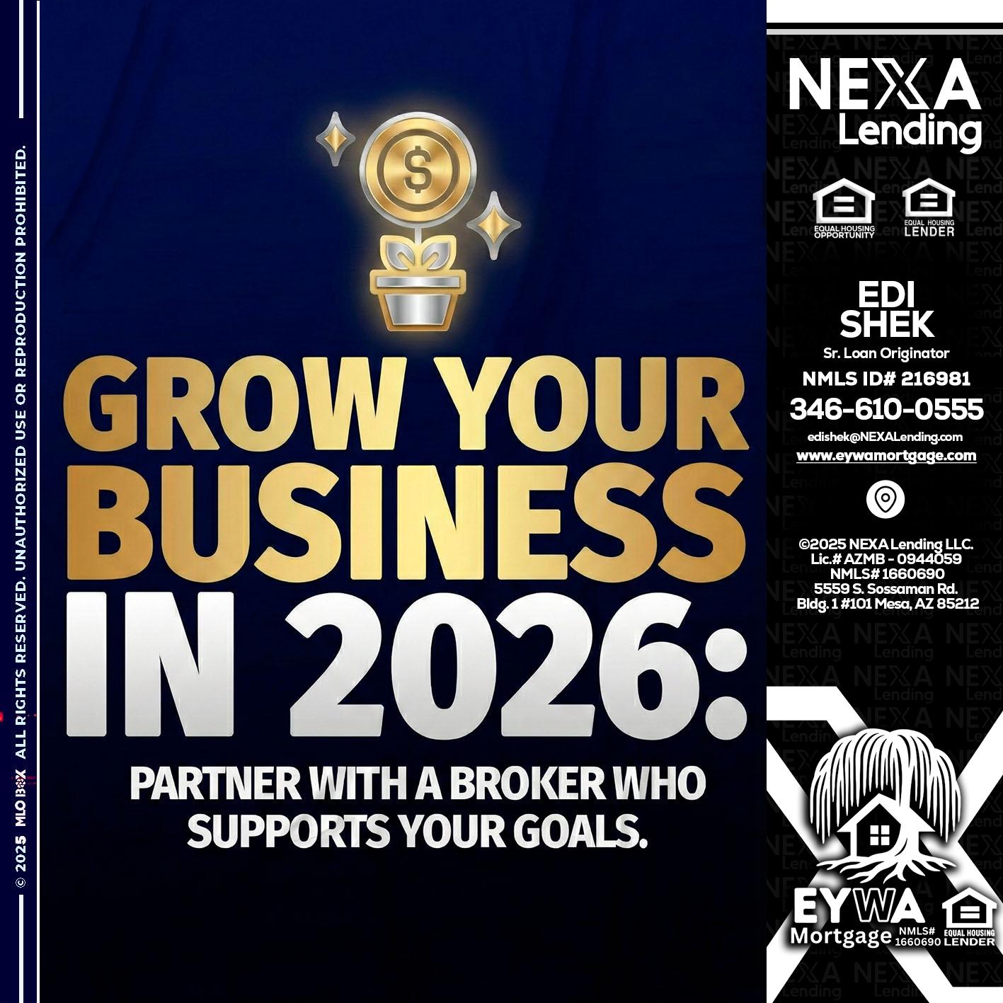 GROW YOUR BUSINESS - Edi Shek -Loan Originator