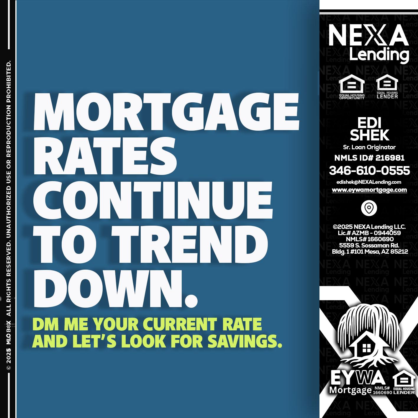 MORTGAGE RATES - Edi Shek -Loan Originator
