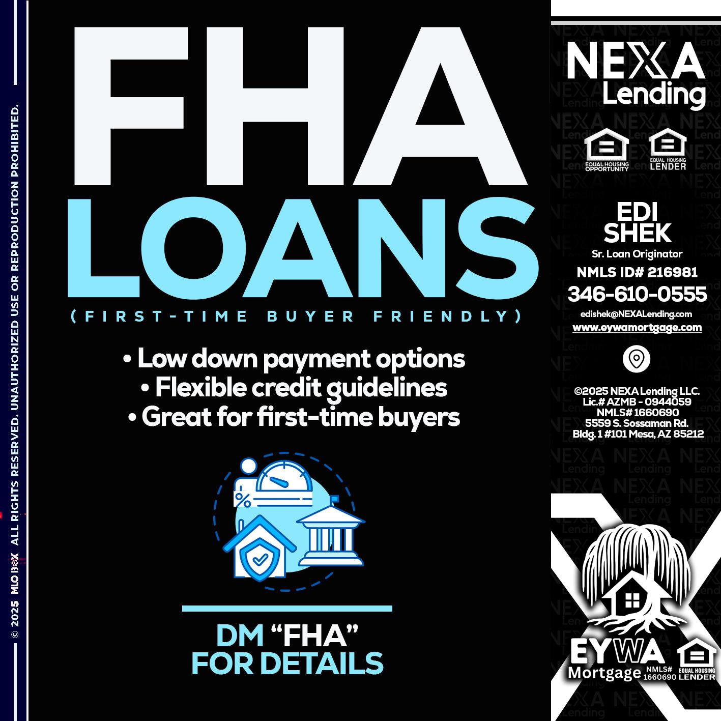 FHA LOANS - Edi Shek -Loan Originator