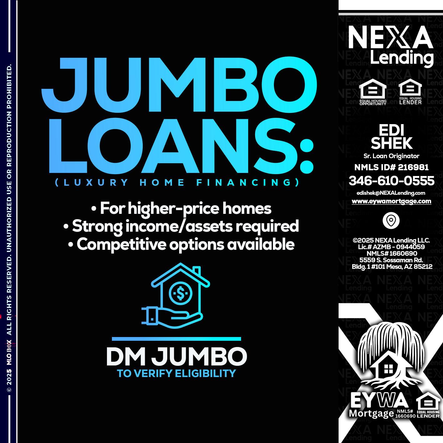 JUMBO LOANS - Edi Shek -Loan Originator