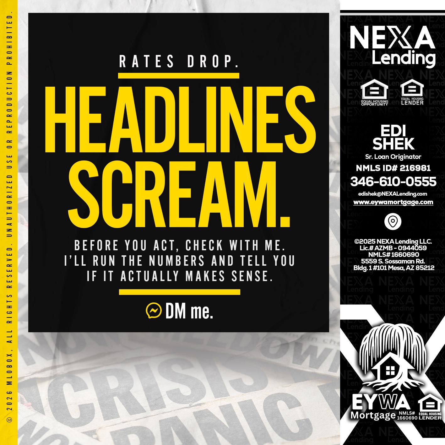 HEADLINES SCREAM - Edi Shek -Loan Originator