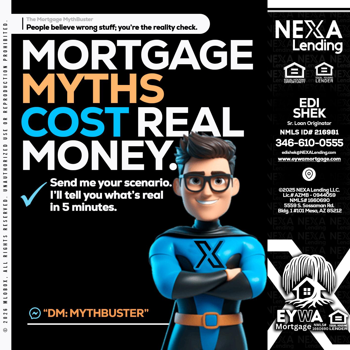 MORTGAGE MYTHS - Edi Shek -Loan Originator