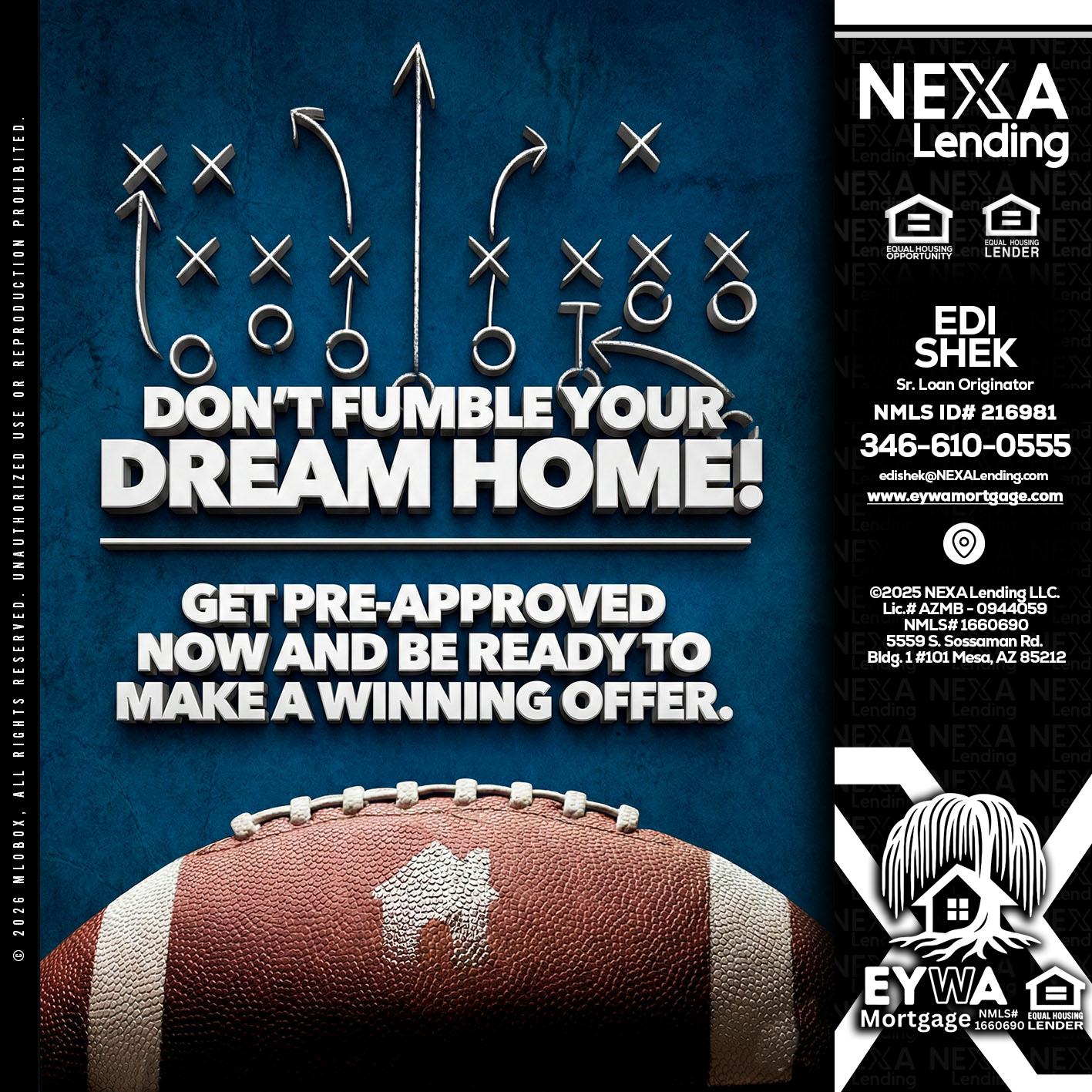 dont fumble - Edi Shek -Loan Originator