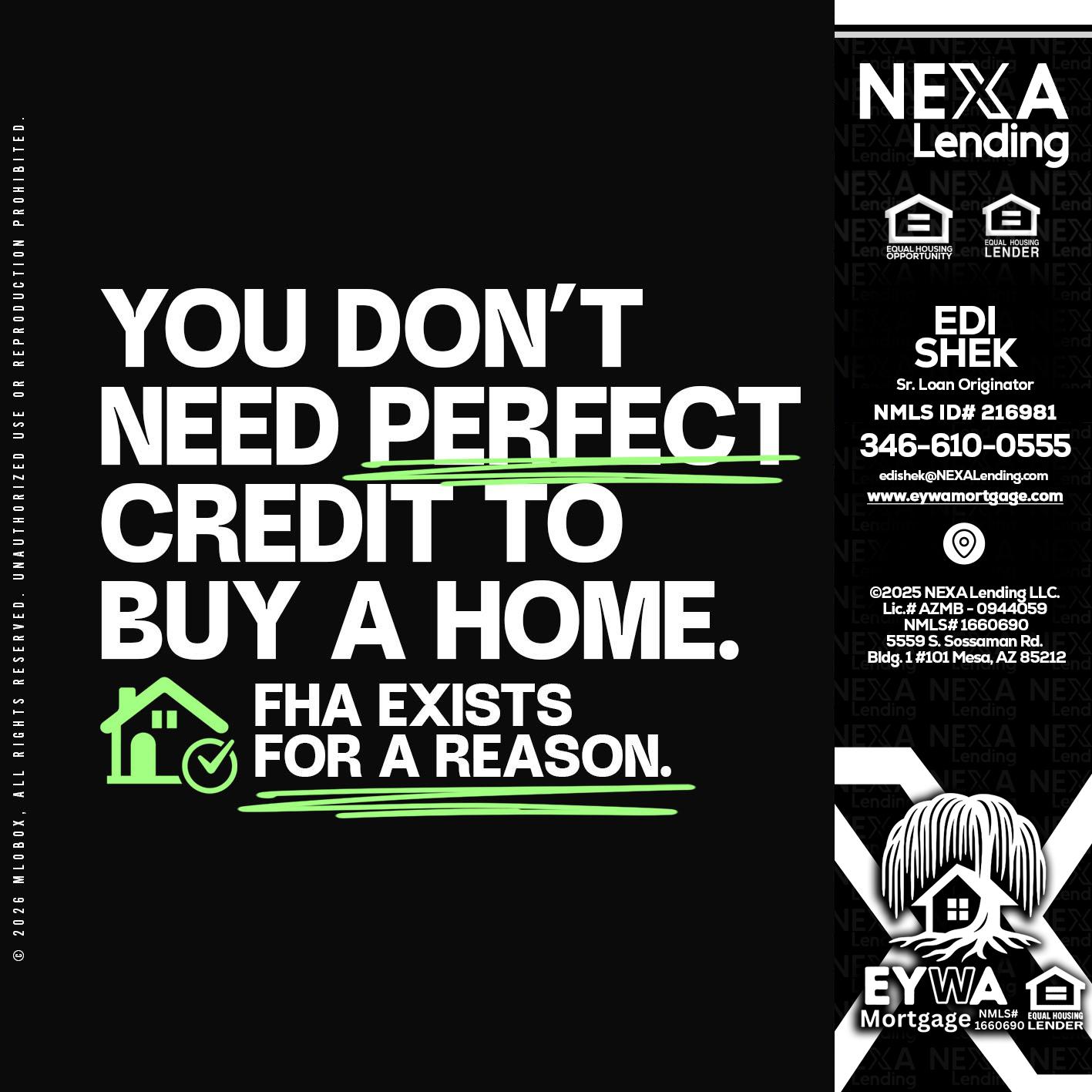you don't need - Edi Shek -Loan Originator