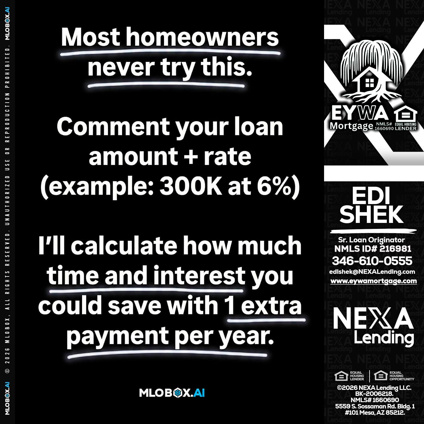 most owners - Edi Shek -Loan Originator