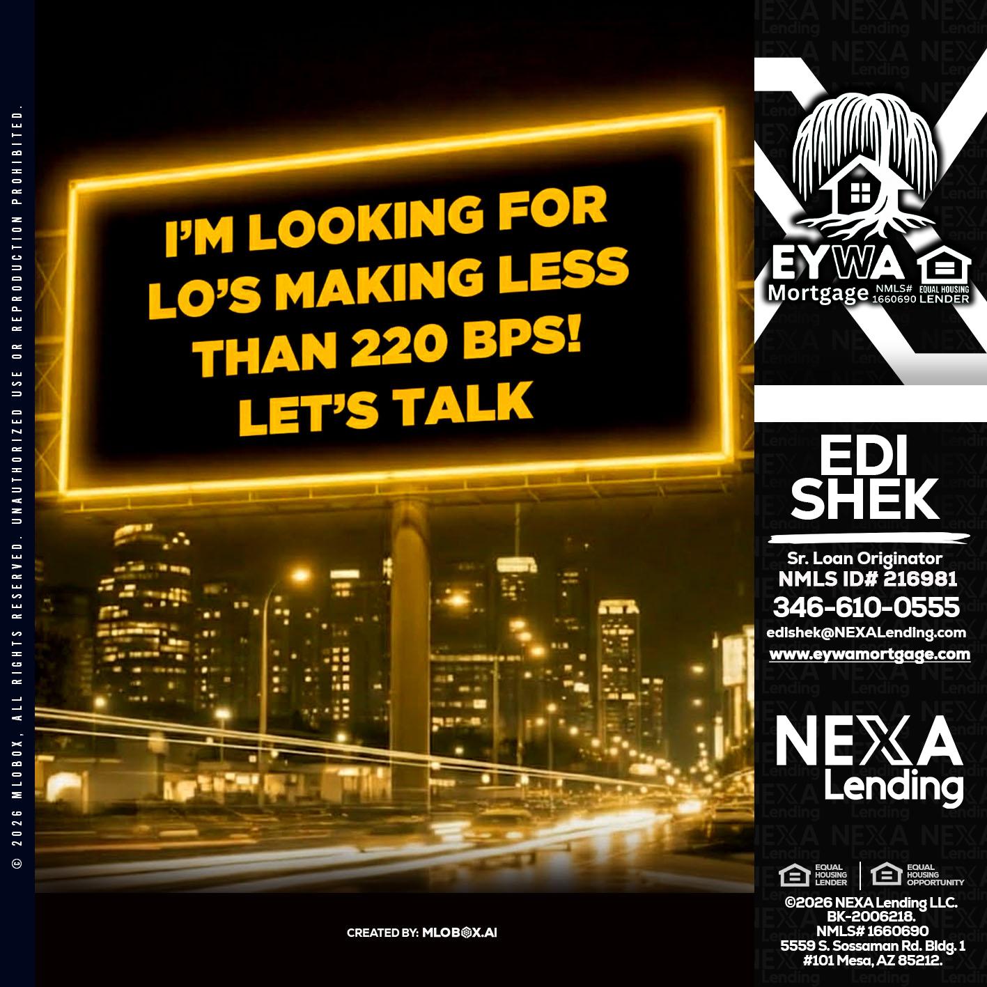 Looking for MLOs - Edi Shek -Loan Originator