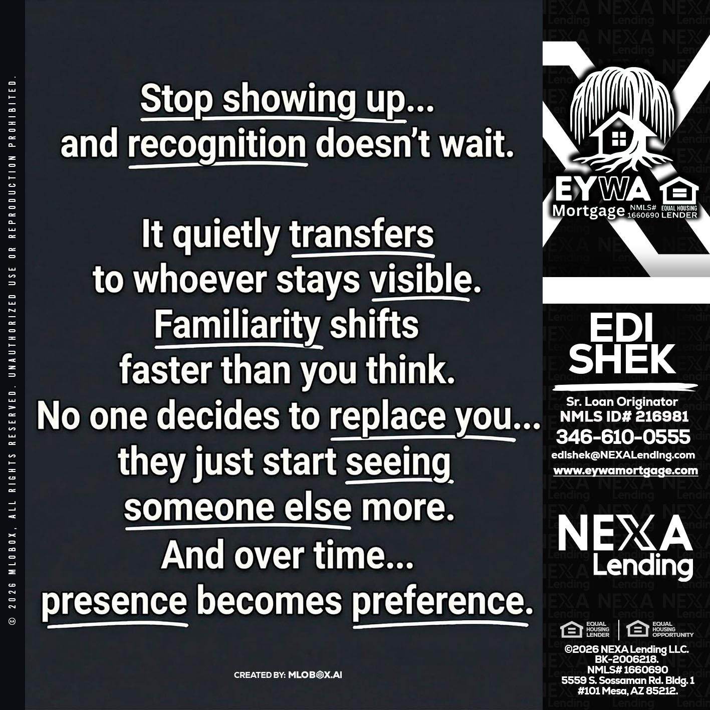STOP SHOWING - Edi Shek -Loan Originator