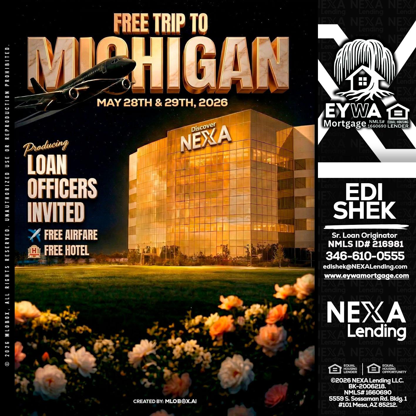 FREE TRIP TO MICHIGAN - Edi Shek -Loan Originator