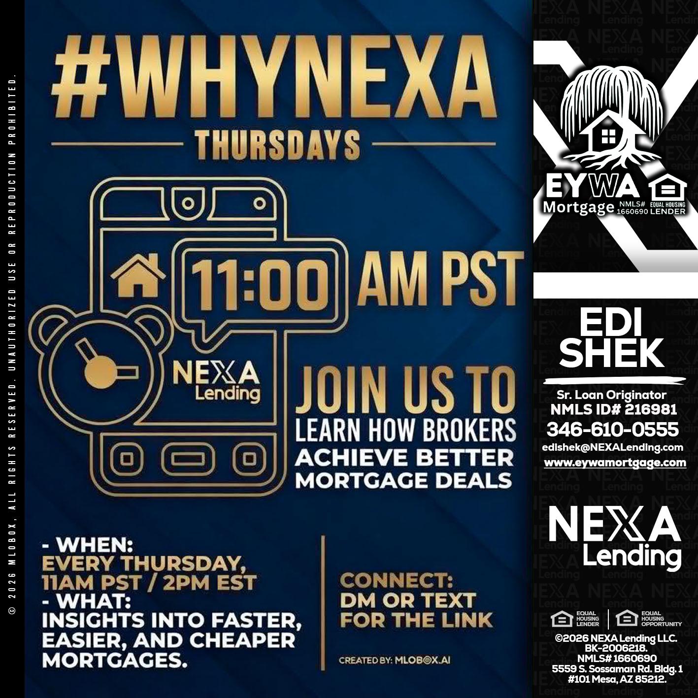 WHY NEXA THURDAYS - Edi Shek -Loan Originator