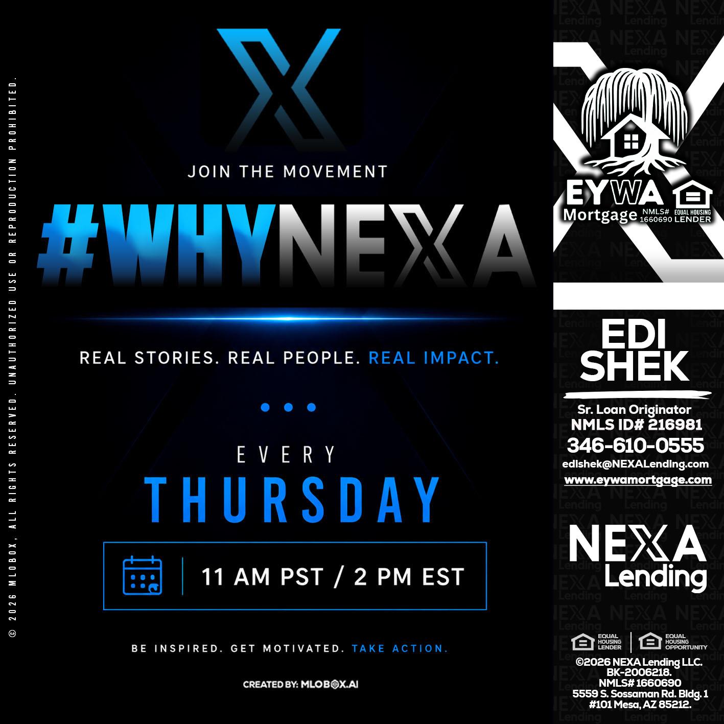why NEXA - Edi Shek -Loan Originator