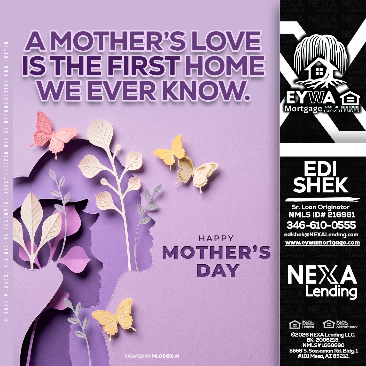 MOTHERS DAY - Edi Shek -Loan Originator
