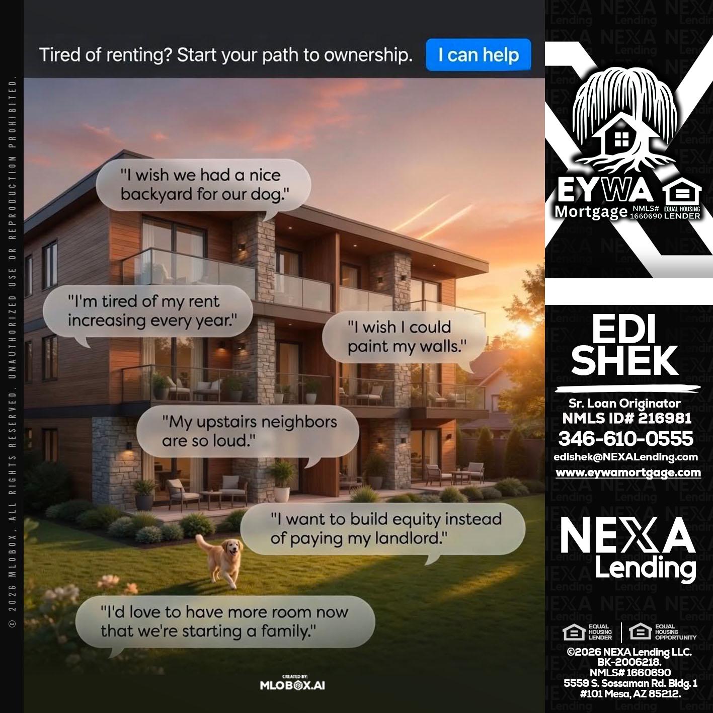 TIRED OF RENTING - Edi Shek -Loan Originator