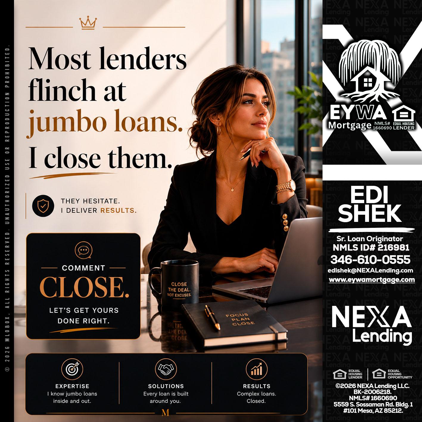 most lenders - Edi Shek -Loan Originator