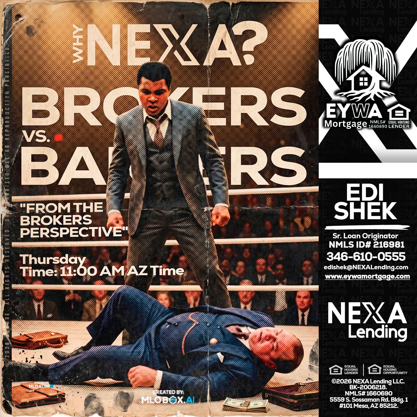 BANKER VS BROKERS - Edi Shek -Loan Originator