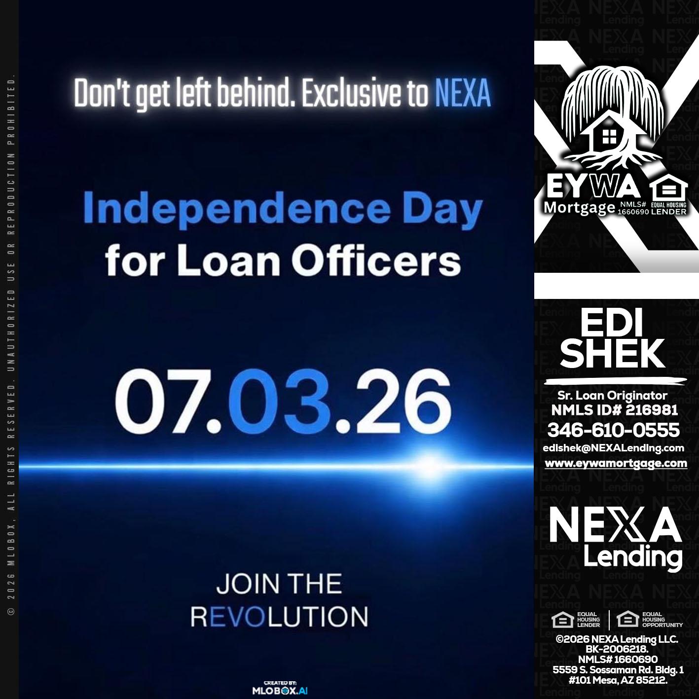 INDEPENDENCE DAY - Edi Shek -Loan Originator