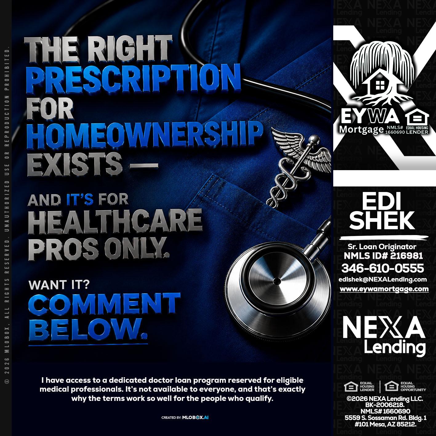 THE RIGHT PRESCRIPTION - Edi Shek -Loan Originator