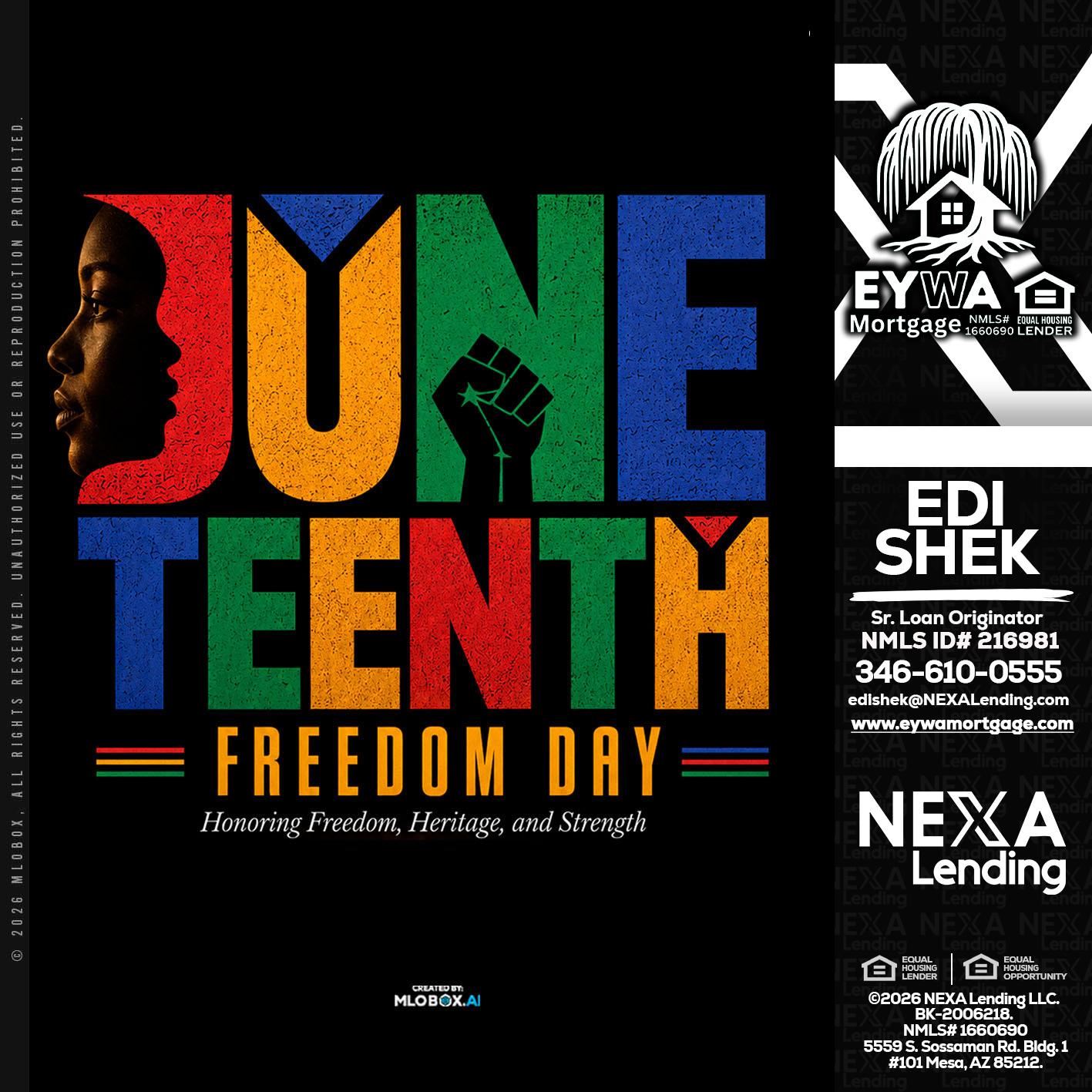 Juneteenth - Edi Shek -Loan Originator