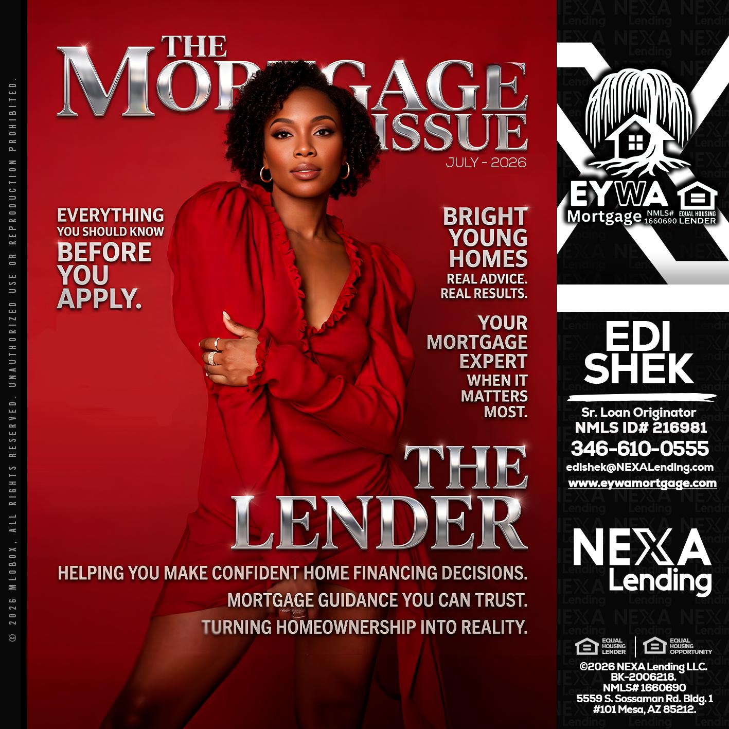 THE MORTGAGE ISSUE JULY - Edi Shek -Loan Originator