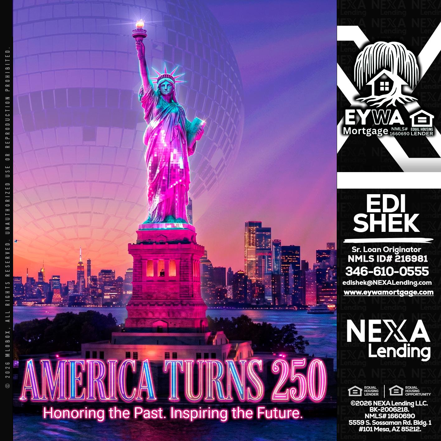AMERICA TURNS 250 - Edi Shek -Loan Originator