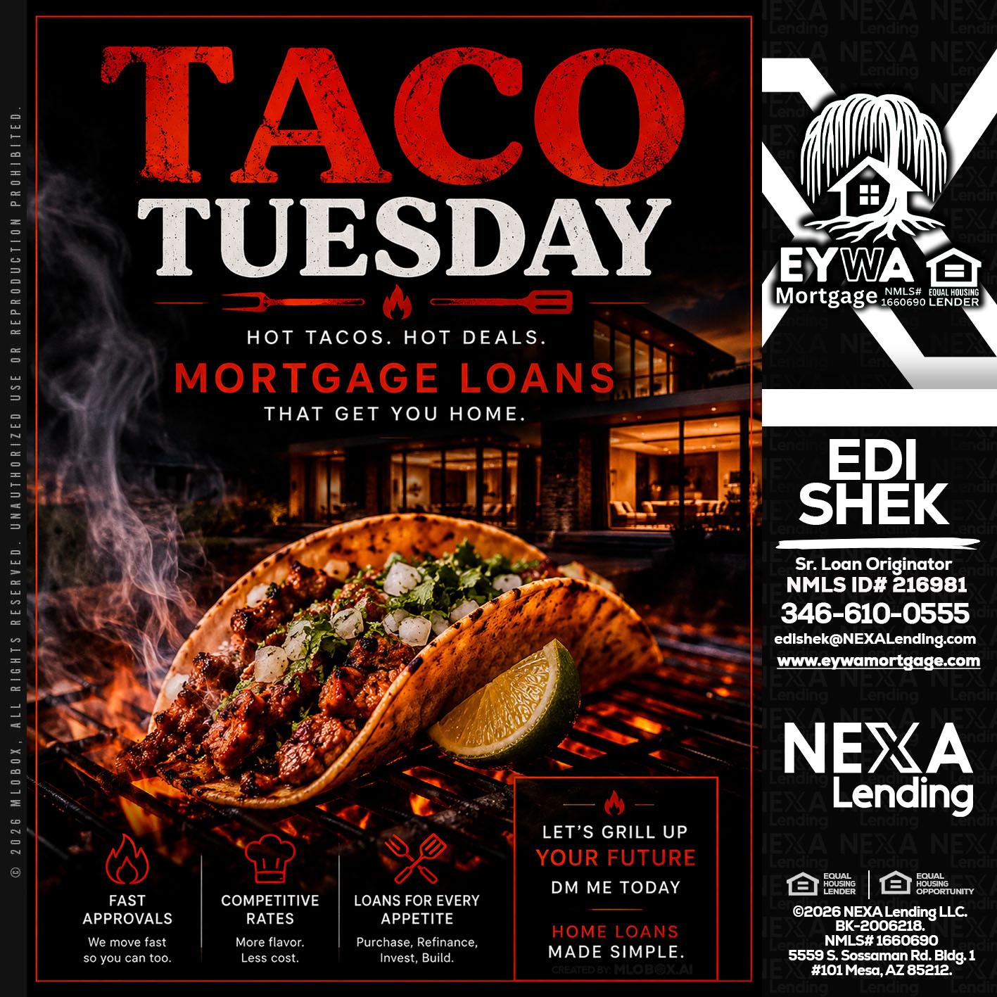 TACO TUESDAY - Edi Shek -Loan Originator