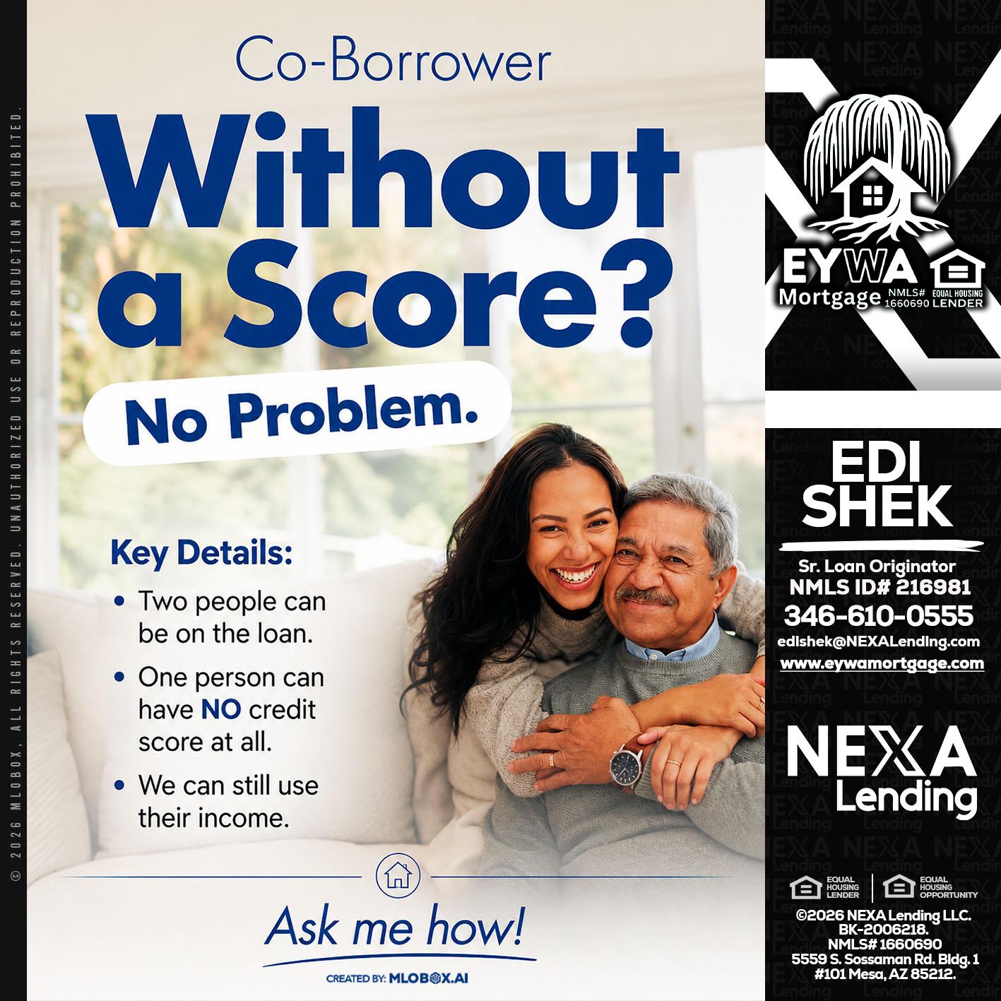 WITHOUT SCORE? - Edi Shek -Loan Originator