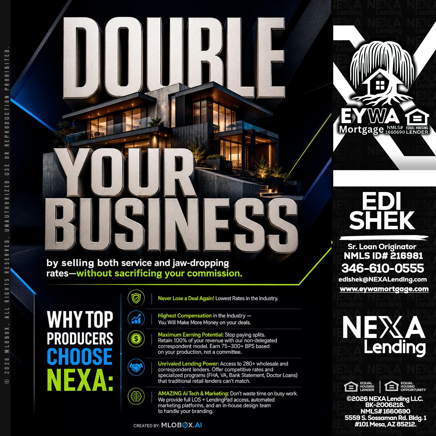 DOUBLE YOUR BUSINESS - Edi Shek -Loan Originator