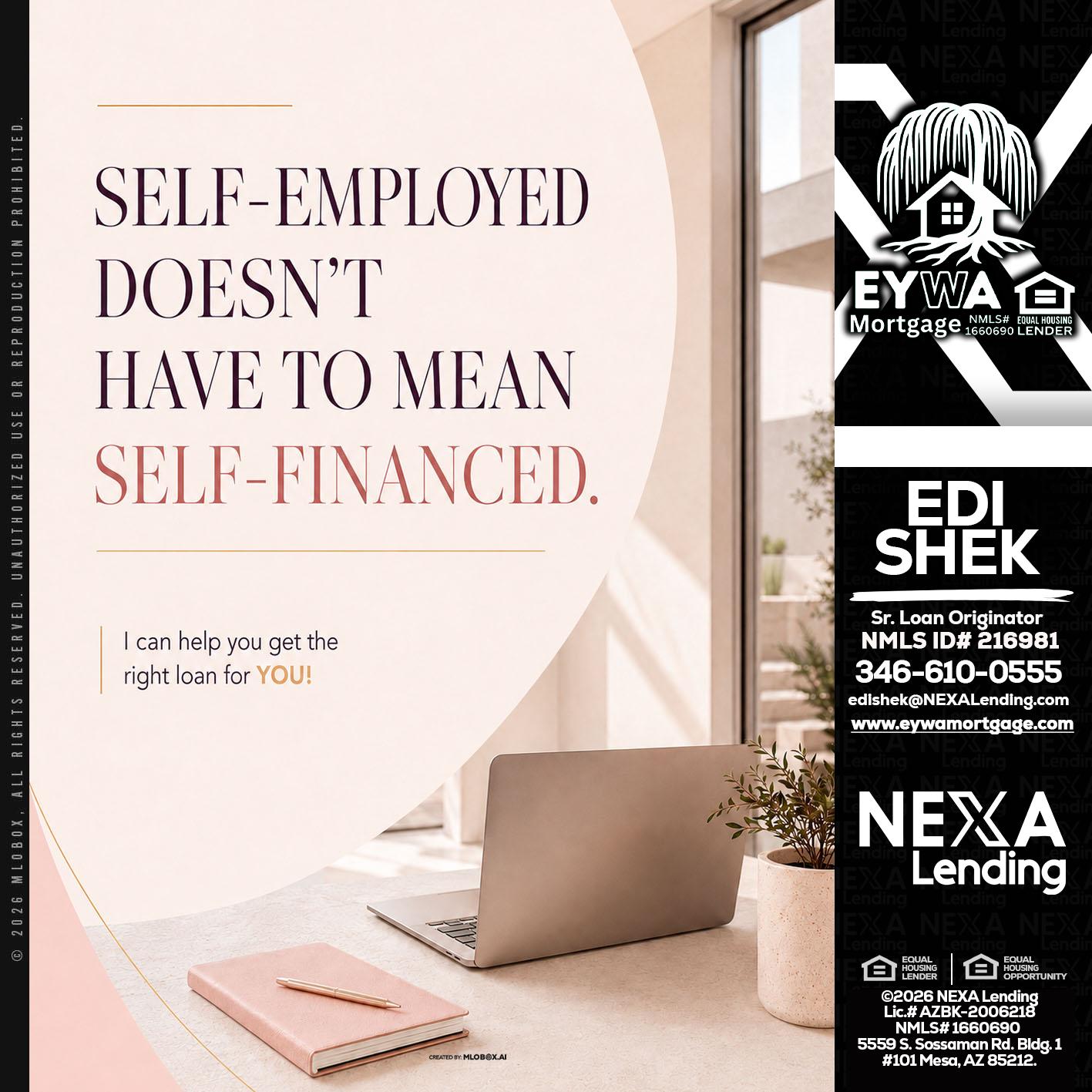 SELF EMPLOYED - Edi Shek -Loan Originator