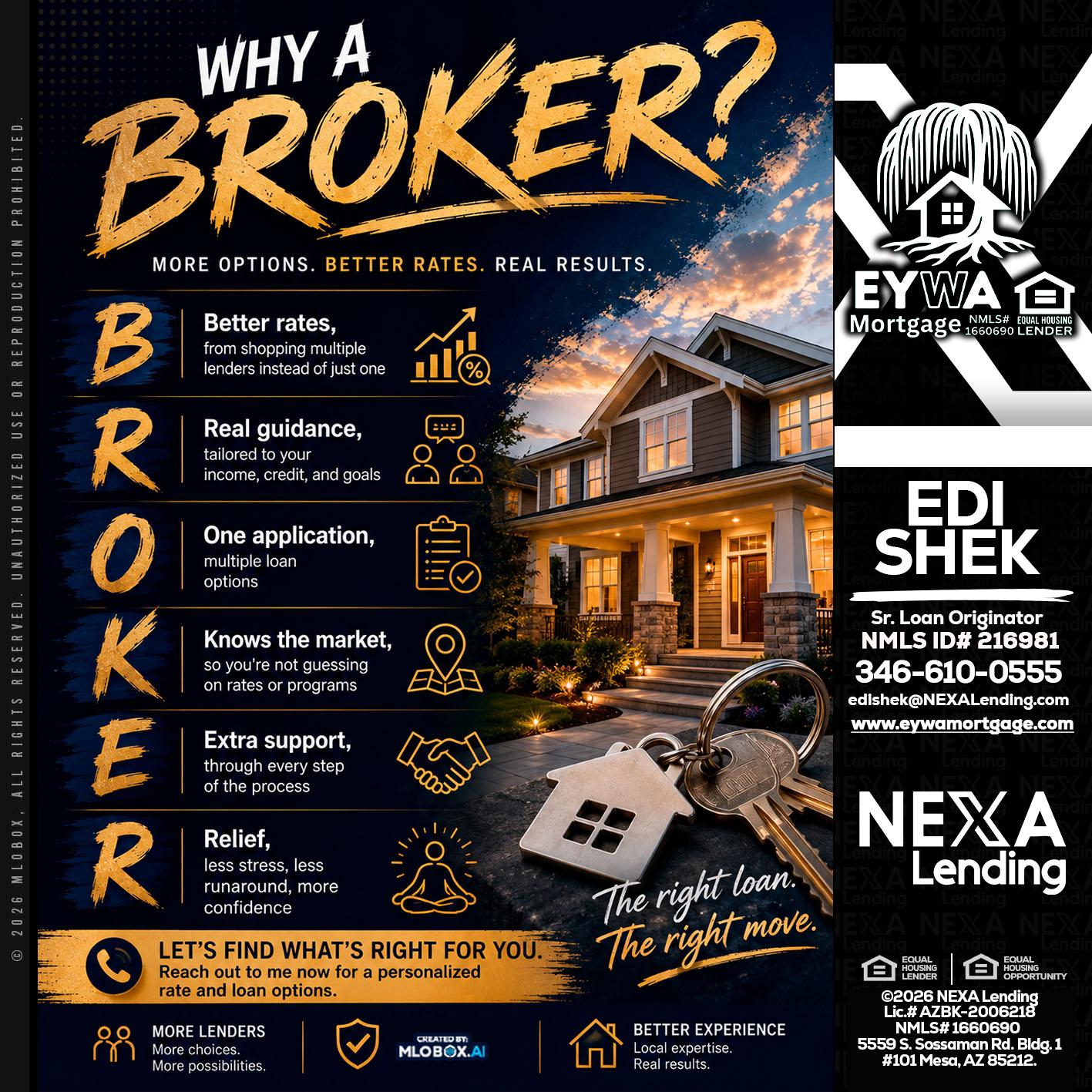 WHY A BROKER? - Edi Shek -Loan Originator