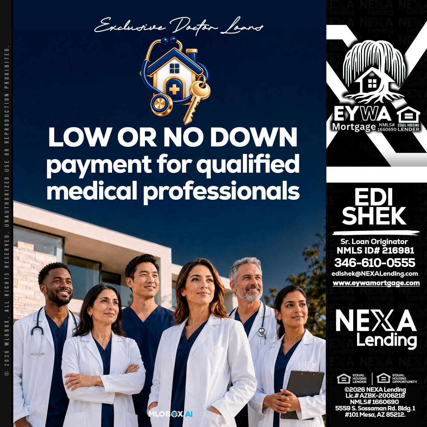 DOCTOR LOANS - Edi Shek -Loan Originator