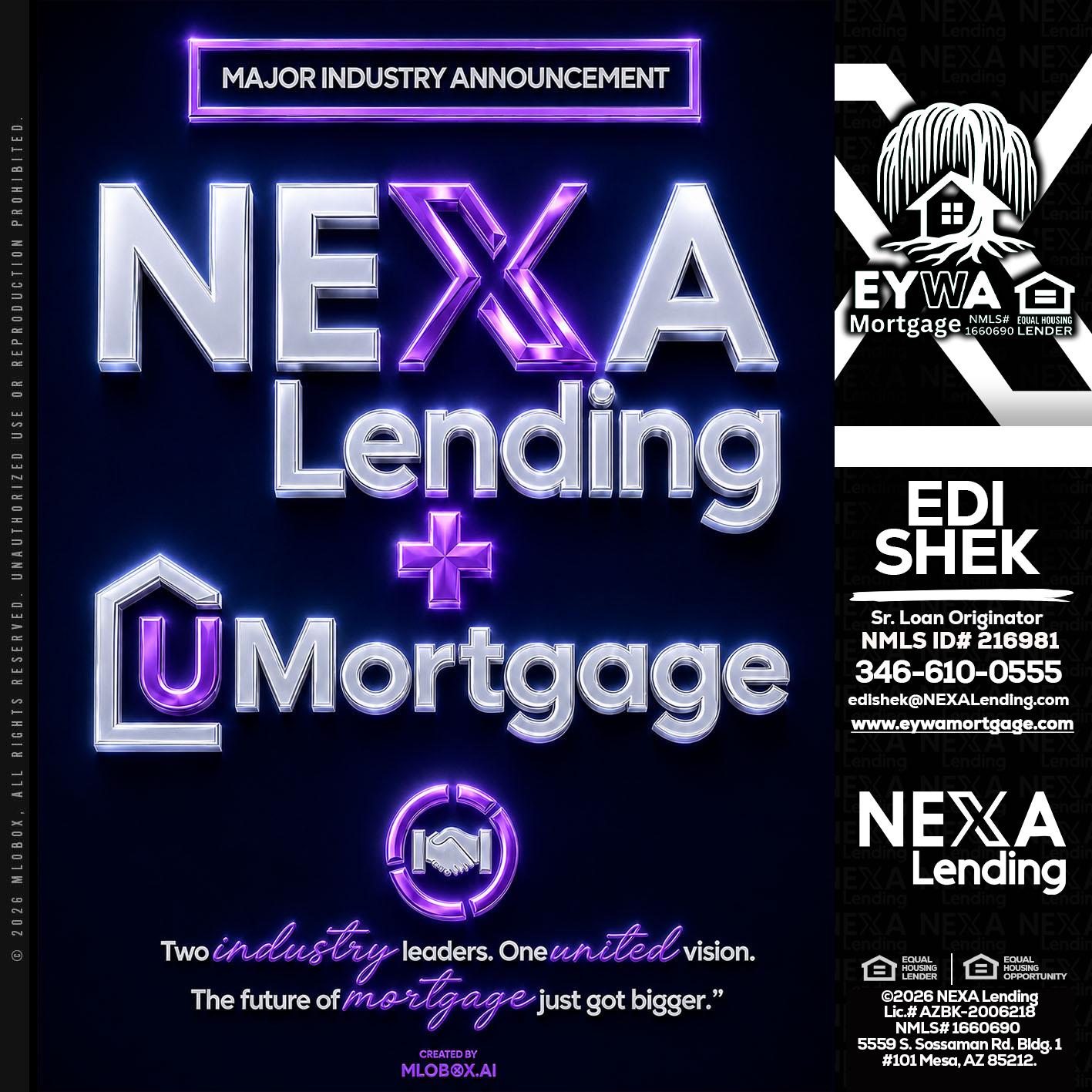 NEXA LENDING U MORTGAGE - Edi Shek -Loan Originator