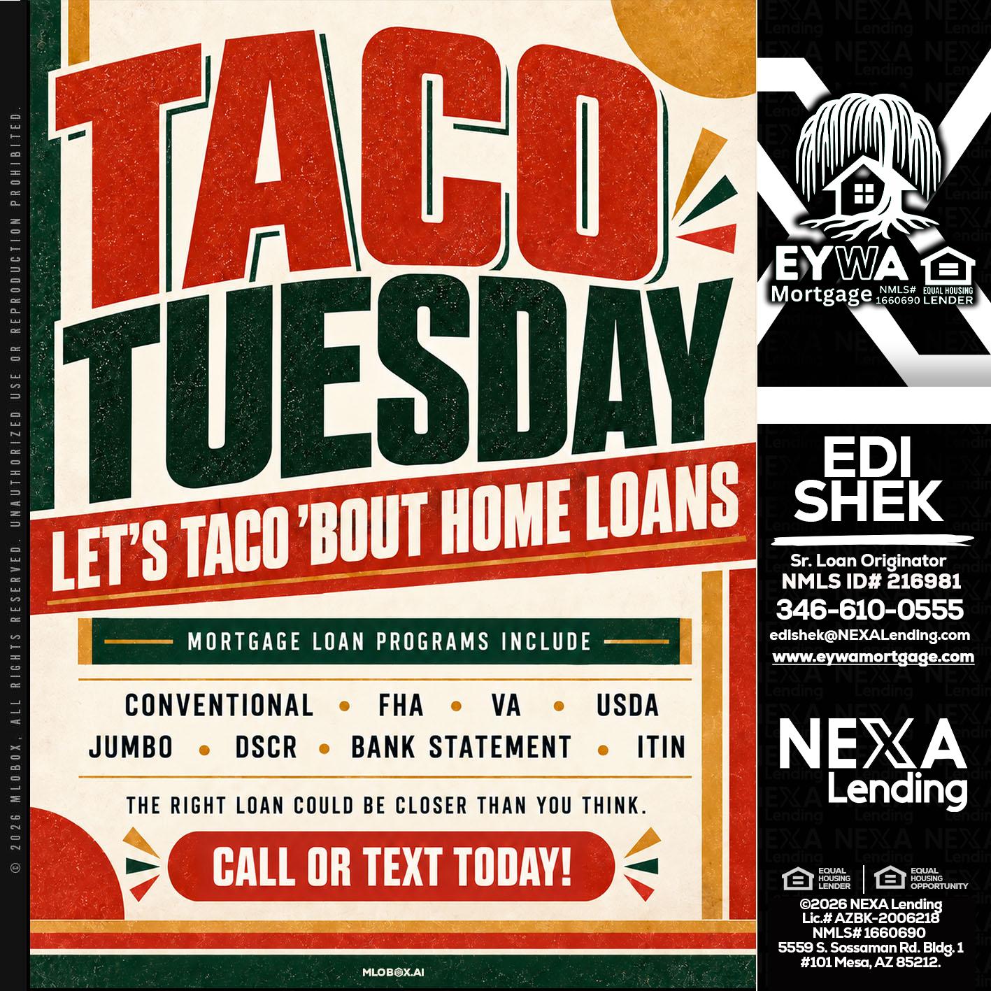 TACO TUESDAY - Edi Shek -Loan Originator