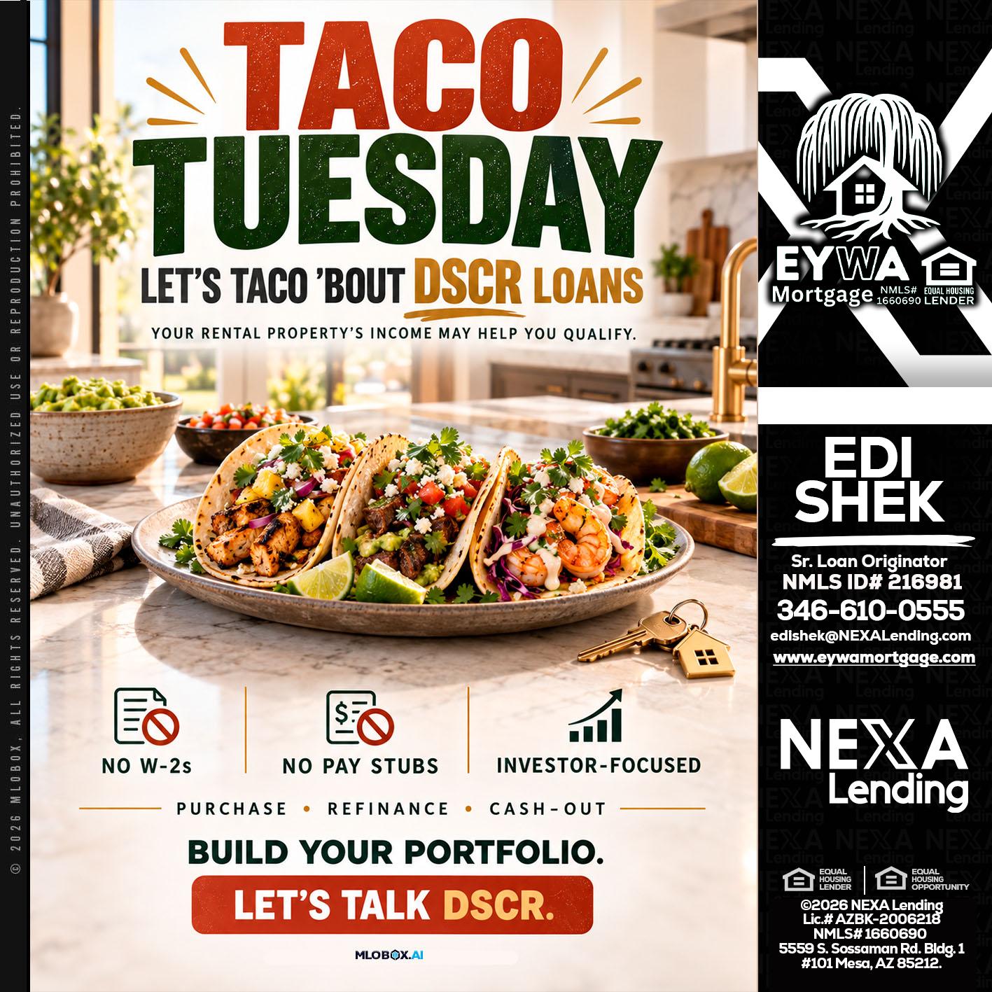 TACO TUESDAY - Edi Shek -Loan Originator