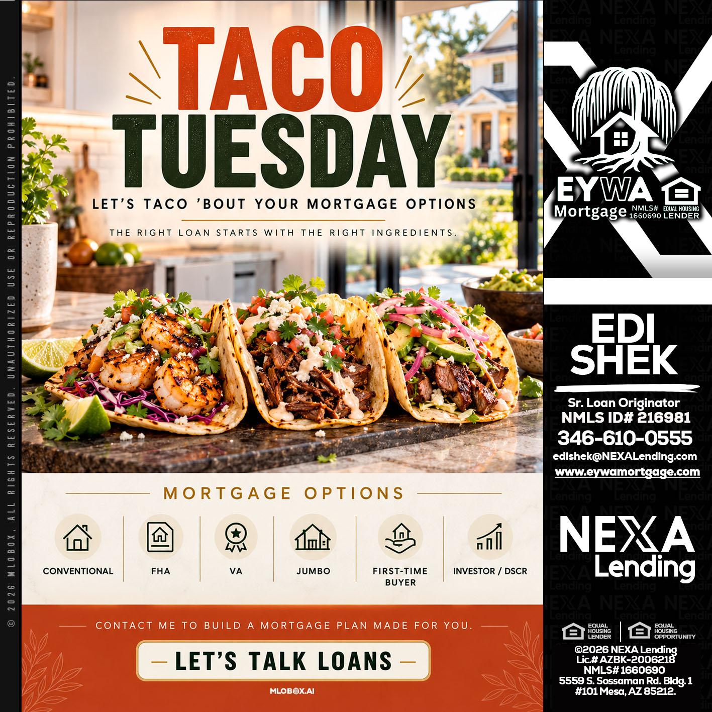 taco Tuesday - Edi Shek -Loan Originator
