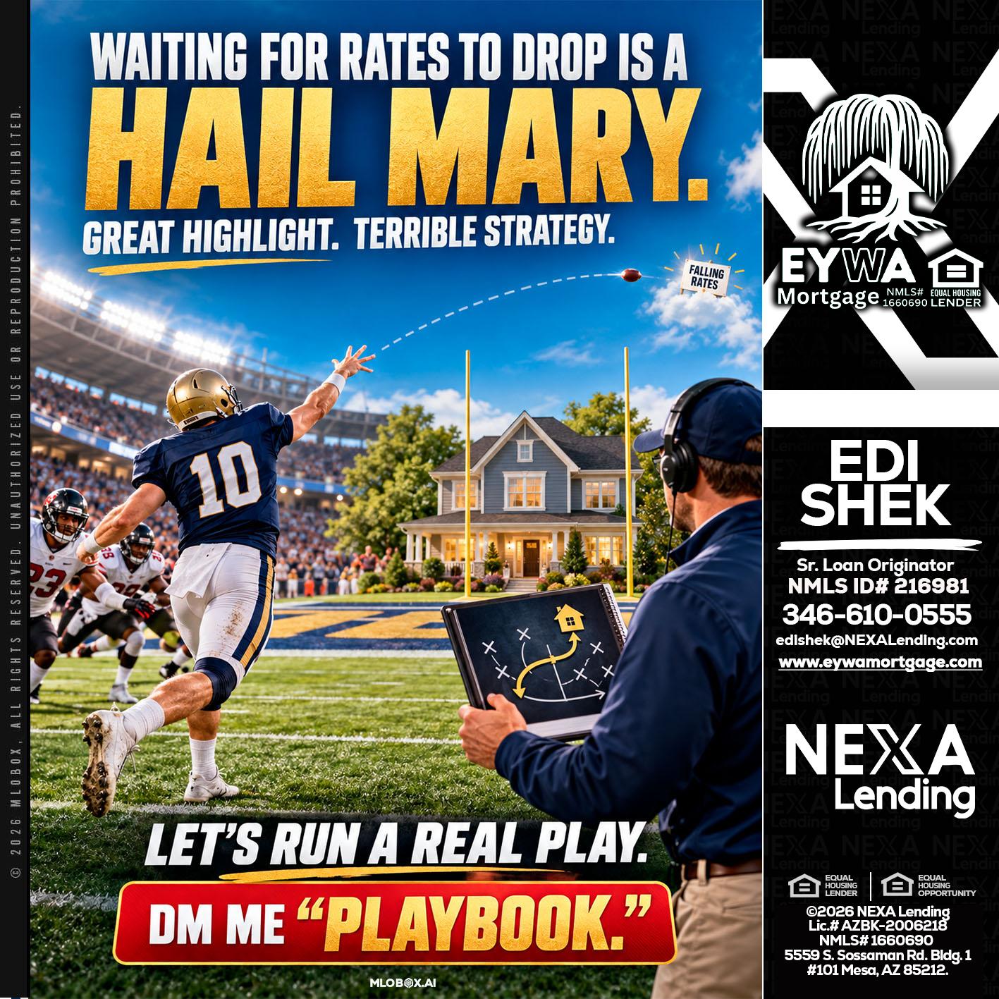 HAIL MARY - Edi Shek -Loan Originator