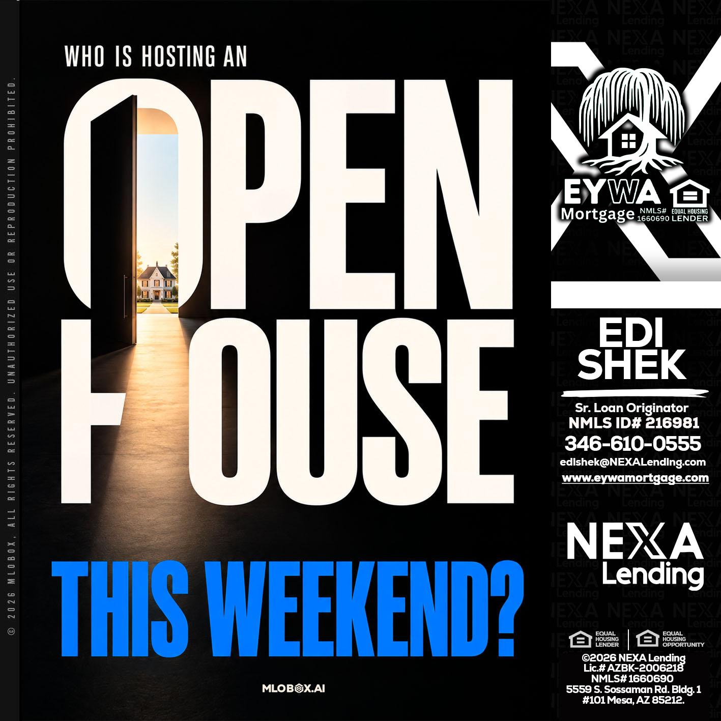 OPEN HOUSE - Edi Shek -Loan Originator