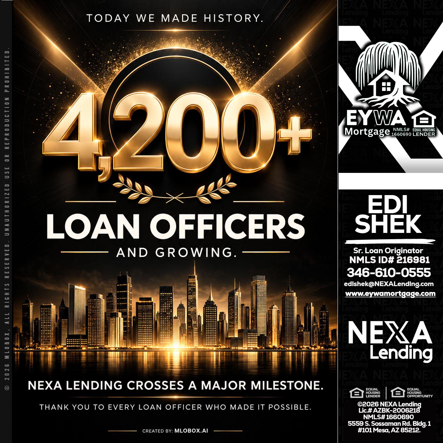4200+. MLOs - Edi Shek -Loan Originator